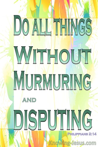 Philippians 2:14 Do All Things Without Disputing (green)